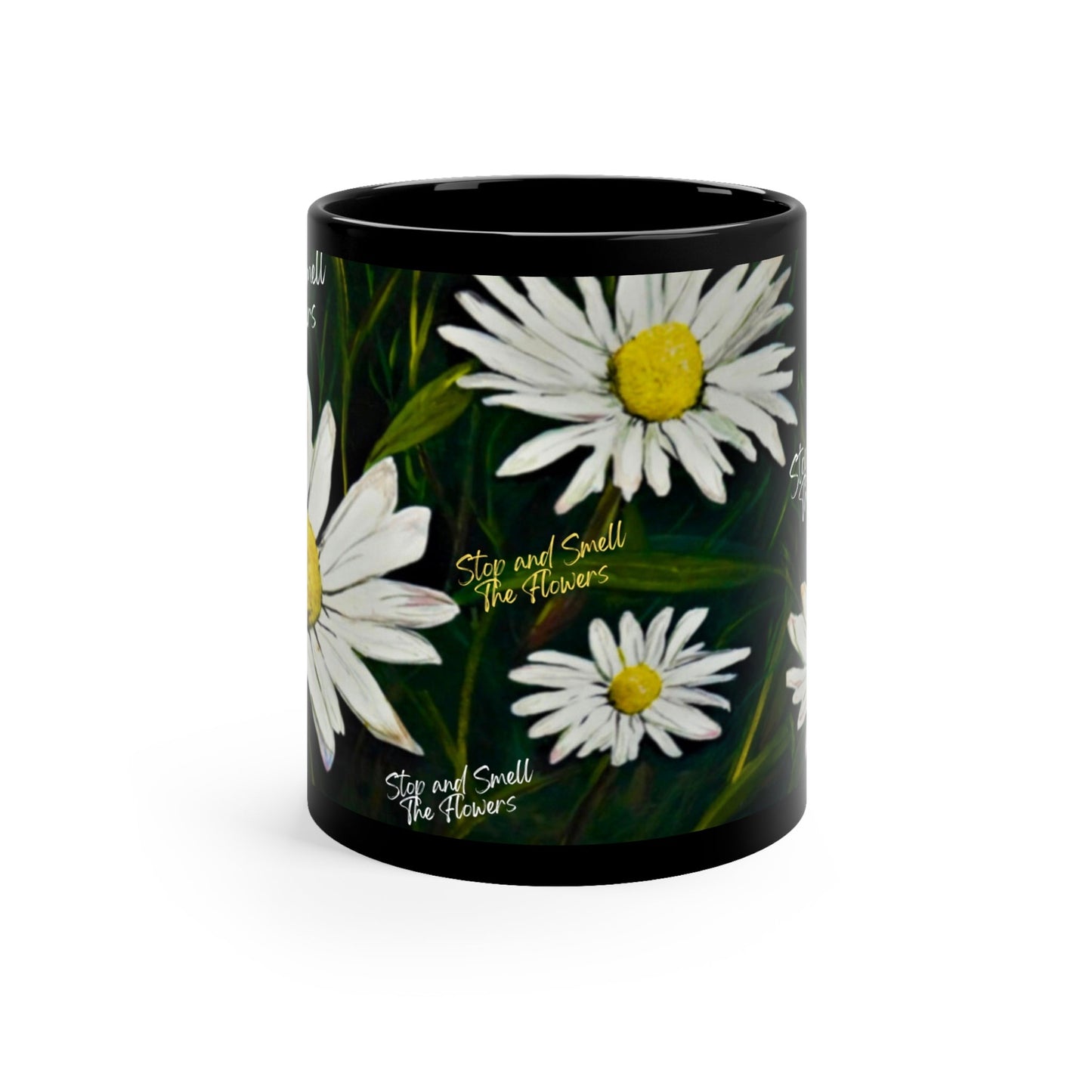 Stop and Smell The Flowers Black Ceramic Mug 11oz